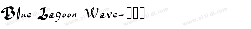 Blue Lagoon Wave字体转换